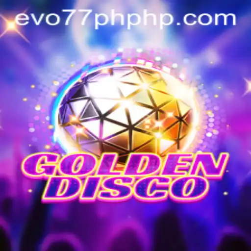 Exploring GoldenDisco: A New Era of Gaming with Evo77PH